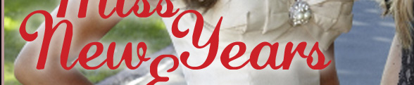 Could you be Miss New Years Eve 2011?